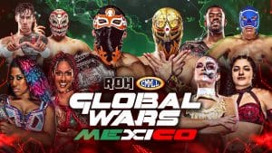 ROH Global Wars Mexico 2025