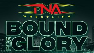 TNA Bound for Glory 2025